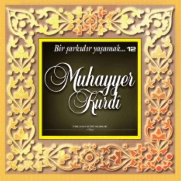 VARIOUS-KARIŞIK - MUHAYYER KÜRDİ
