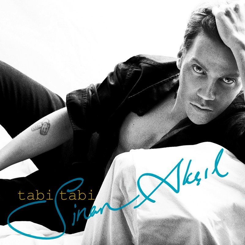 SİNAN AKÇIL - TABİ TABİ