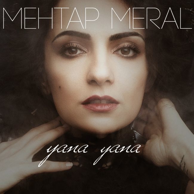 MEHTAP MERAL - YANA YANA