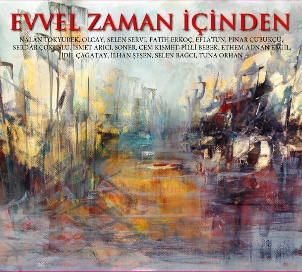 EVVEL ZAMAN İÇİNDEN - ÇEŞİTLİ SANATÇILAR (VARIOUS)