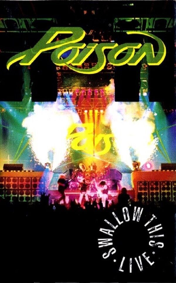POISON - SWALLOW THIS LIVE (MC) (1991)