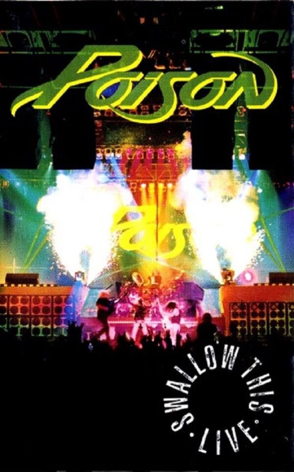 POISON - SWALLOW THIS LIVE (MC) (1991)