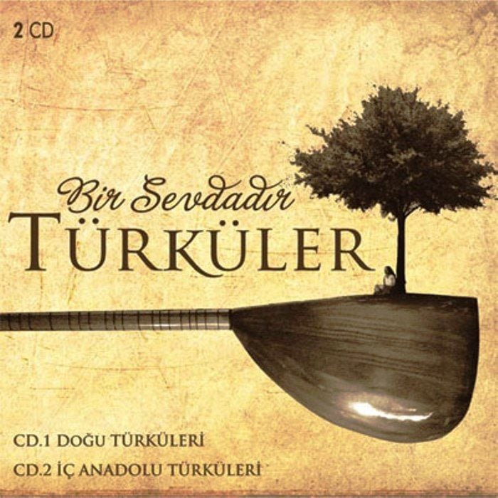 BİR SEVDADIR TÜRKÜLER - DOĞU TÜRKÜLERİ / İÇ ANADOLU TÜRKÜLERİ