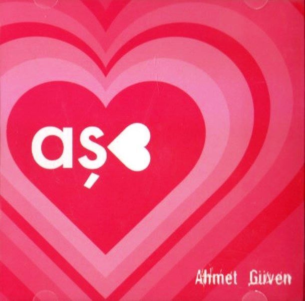 AHMET GÜVEN - AŞK