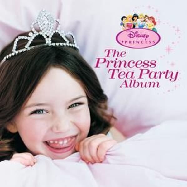 VARIOUS DISNEY ARTISTS - THE PRINCESS TEA PARTY ALB