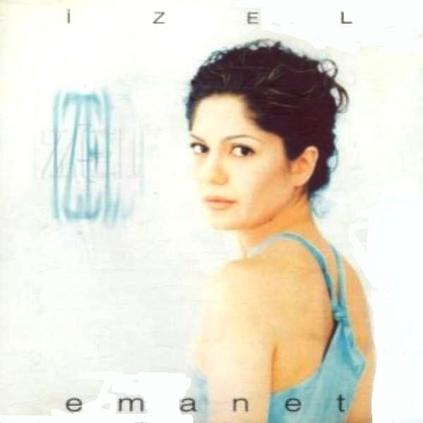 İZEL - EMANET