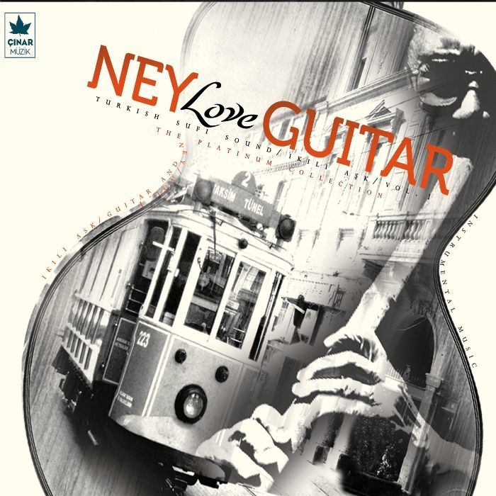 NEY LOVE GUITAR - İKİLİ AŞK VOL.1