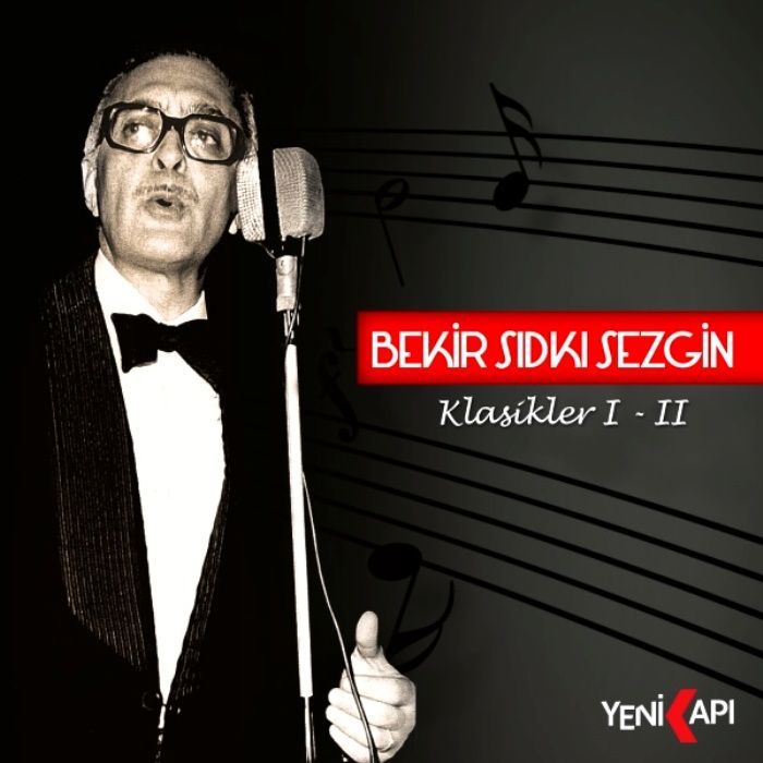 BEKİR SIDKI SEZGİN - KLASİKLER I-II