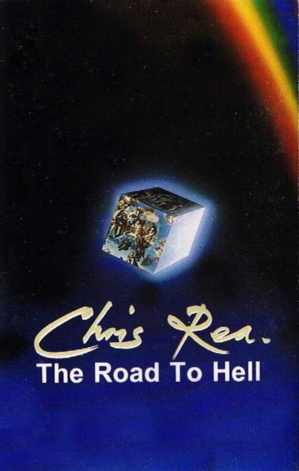CHRIS REA - THE ROAD TO HELL (MC)