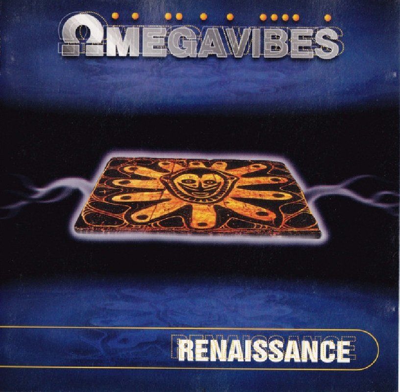 OMEGA VIBES - RENAISSANCE