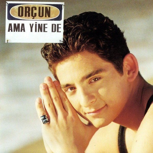 ORÇUN - AMA YİNE DE