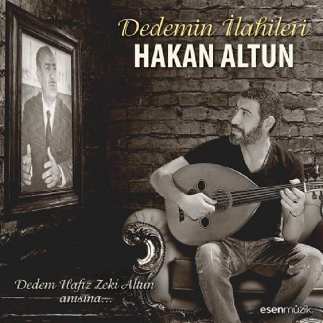 HAKAN ALTUN - DEDEMİN İLAHİLERİ