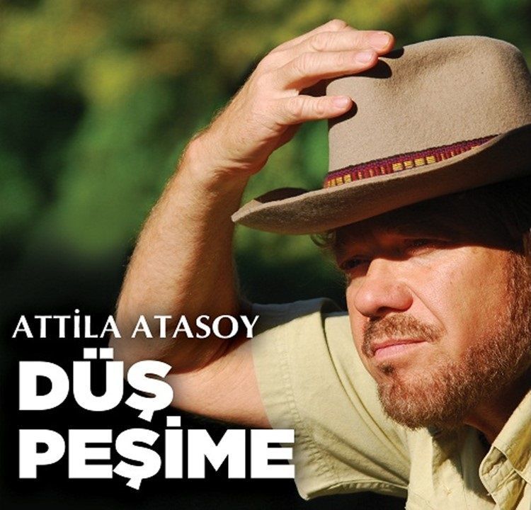 ATTİLA ATASOY - DÜŞ PEŞİME