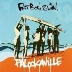 FATBOY SLIM - PALOOKVILLE