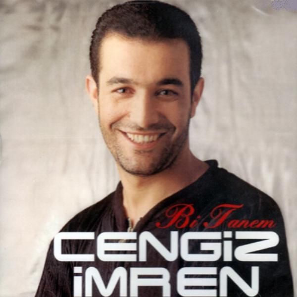 CENGİZ İMREN - Bİ TANEM