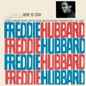 FREDDIE HUBBARD - HERE TO STAY