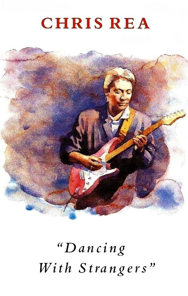 CHRIS REA - DANCING WITH STRANGERS (MC)