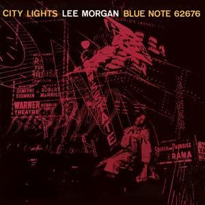 LEE MORGAN - CITY LIGHTS
