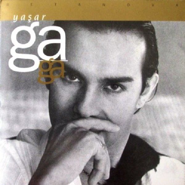 YAŞAR GAGA - YAŞAR GAGA BETANOVA
