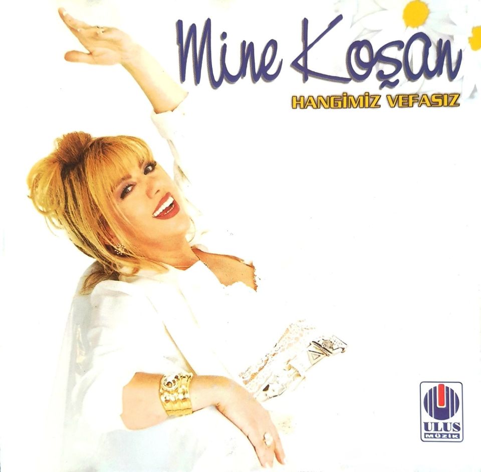 MİNE KOŞAN - HANGİMİZ VEFASIZ (CD)