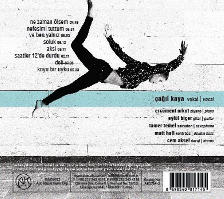 ÇAĞIL KAYA – ŞİMDİLİK HERŞEY YOLUNDA