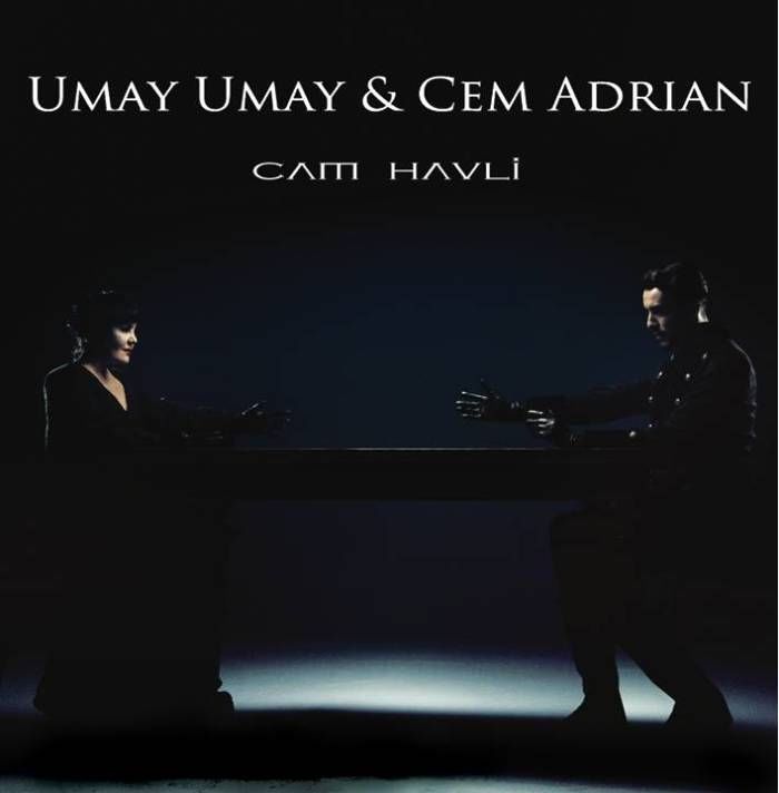 UMAY UMAY & CEM ADRIAN - CAM HAVLİ