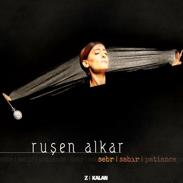 RUŞEN ALKAR - SEBR / SABIR / PATIENCE