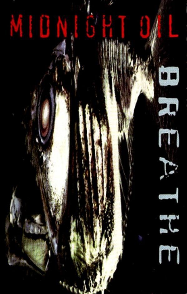 MIDNIGHT OIL - BREATHE (MC) (1996)