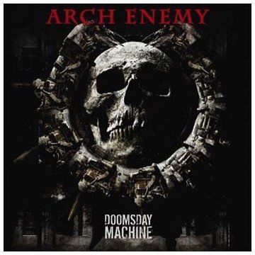 ARCH ENEMY - DOOMSDAY MACHINE