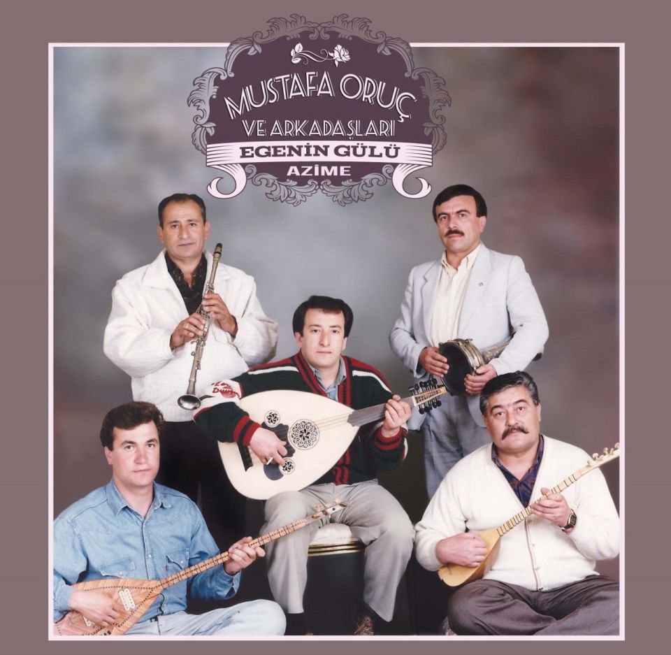MUSTAFA ORUÇ VE ARKADAŞLARI - EGENİN GÜLÜ AZİME (LP)