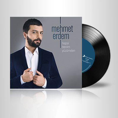 MEHMET ERDEM - HEPSİ BENİM YÜZÜMDEN LP