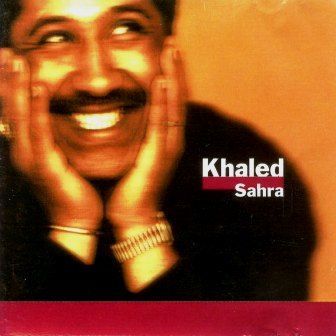 KHALED - SAHRA