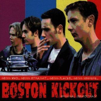SOUNDTRACK - BOSTON KICKOUT