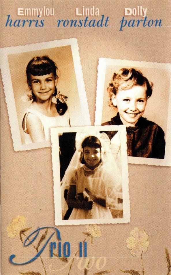 EMMYLOU HARRIS, LINDA RONSTADT, DOLLY PARTON - TRIO 2 (MC)