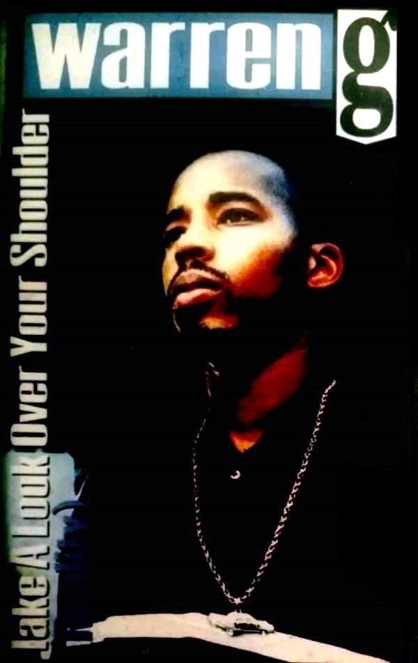 WARREN G - TAKE A LOOK OVER YOUR SHOULDER (MC)