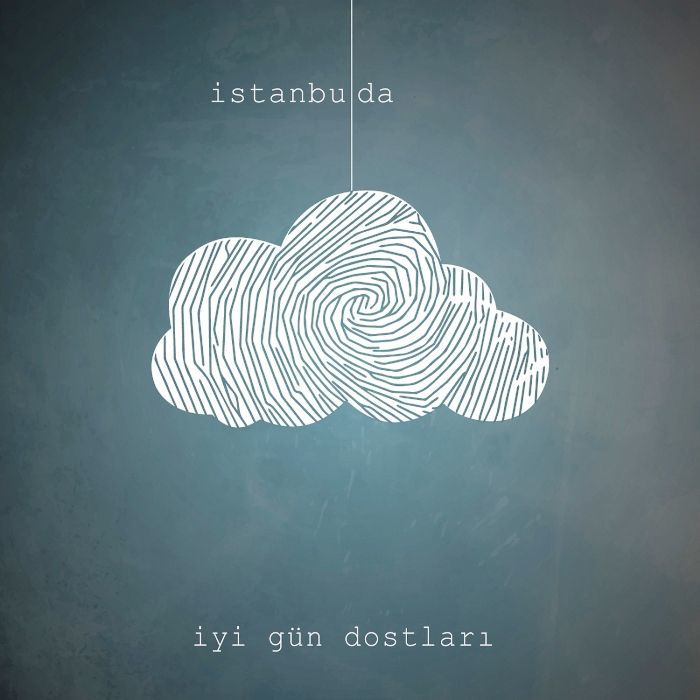 iYi GüN DOSTLARI - iSTANBUL'DA