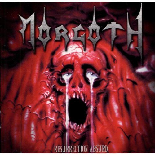 MORGOTH - RESURRECTION ABSURD/THE ET