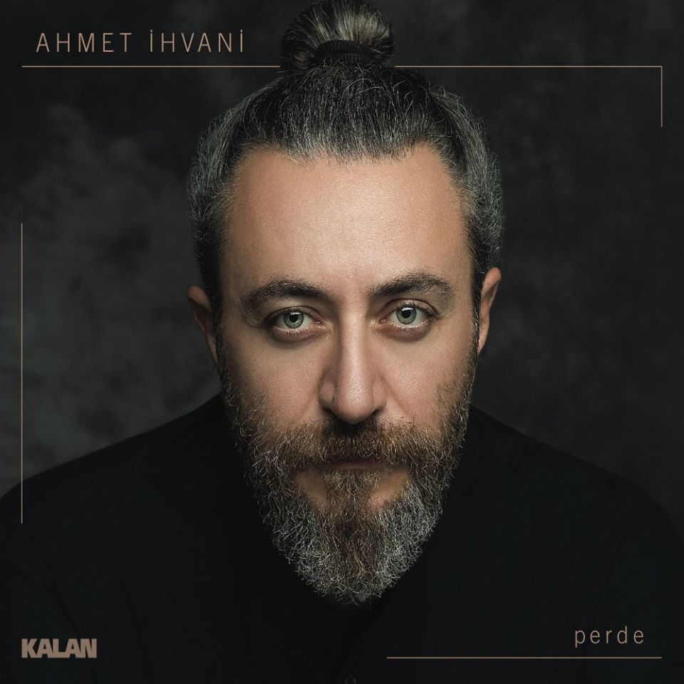 AHMET İHVANİ - PERDE