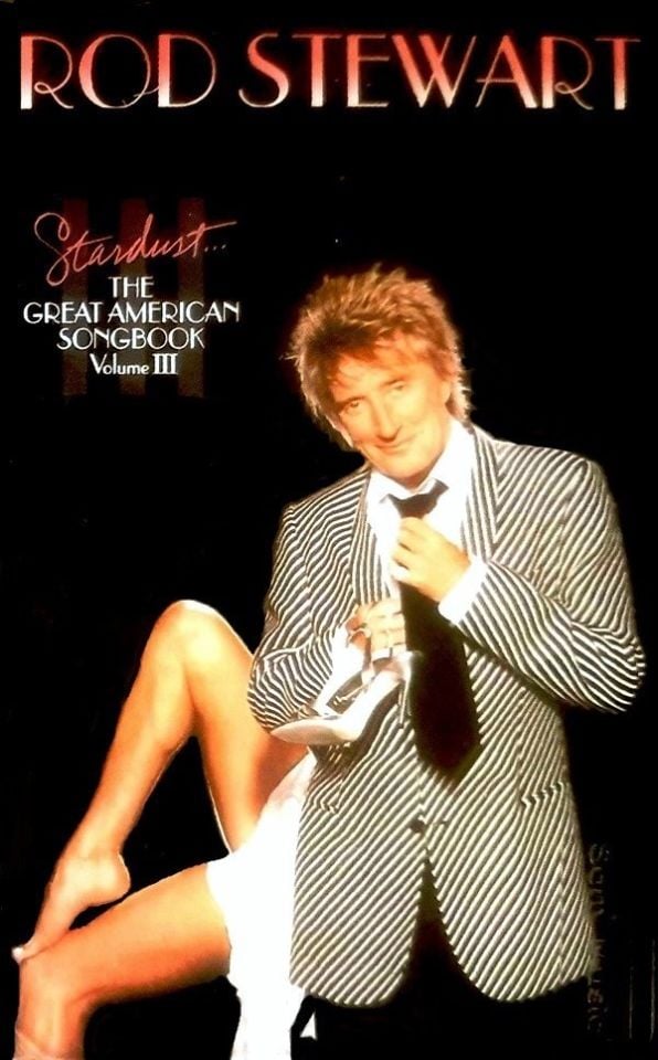 ROD STEWART - STARDUST... THE GREAT AMERICAN SONG BOOK VOLUME 3 (MC)