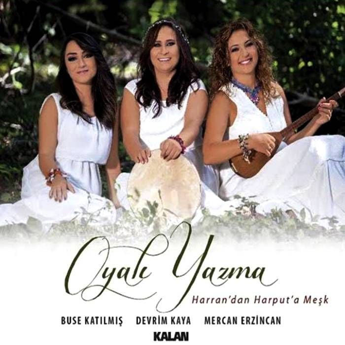 OYALI YAZMA - HARRAN’DAN HARPUT’A MEŞK
