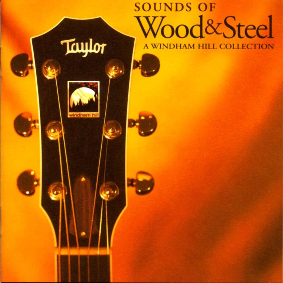SOUNDS OF WOOD & STEEL (A WINDHAM HILL COLLECTION) - VARIOUS (CD)