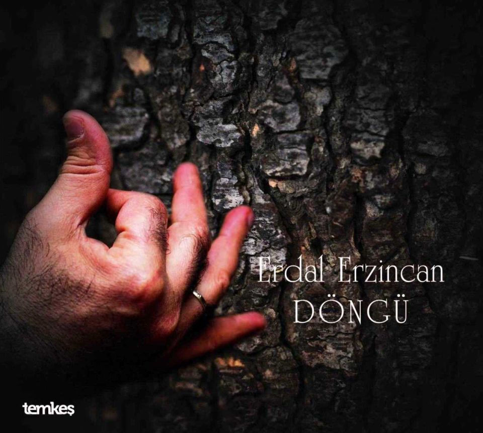 ERDAL ERZİNCAN - DÖNGÜ