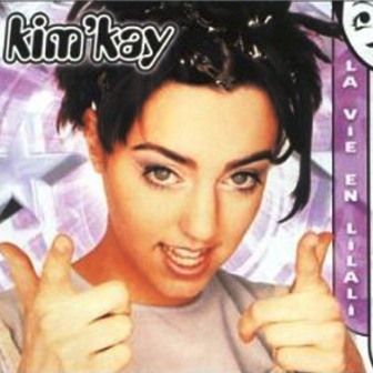 KIM'KAY - LA VIE EN LILALI