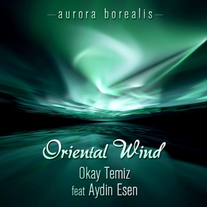 OKAY TEMİZ – AURORA BOREALIS