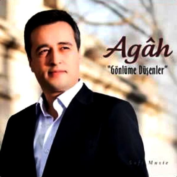 AGAH - GÖNLÜME DÜŞENLER