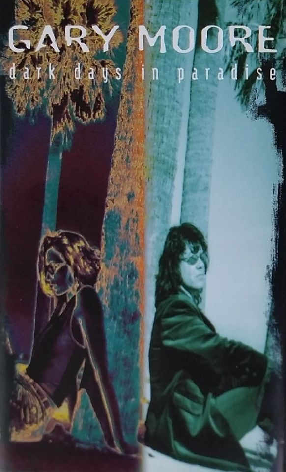 GARY MOORE - DARK DAYS IN PARADISE (MC)