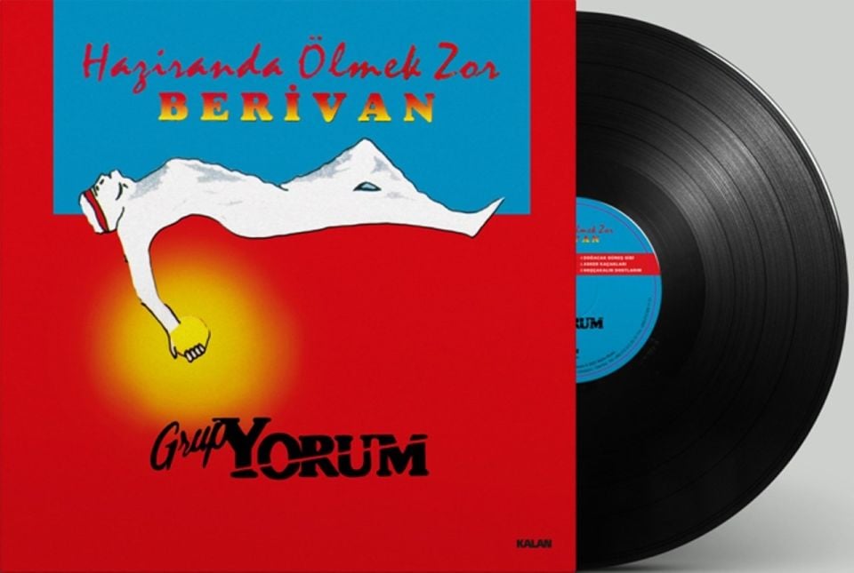 GRUP YORUM - HAZİRANDA ÖLMEK VAR (BERİVAN) (LP)
