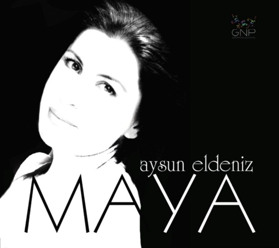AYSUN ELDENİZ - MAYA