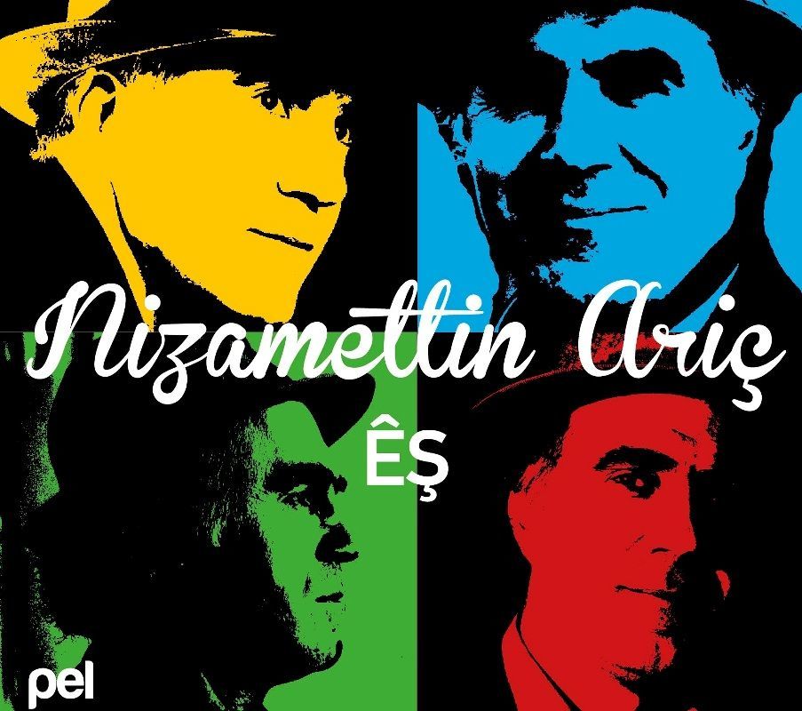 NİZAMETTİN ARİÇ - ÊŞ