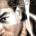 JACK RADICS - LOVE & LOUGHTER